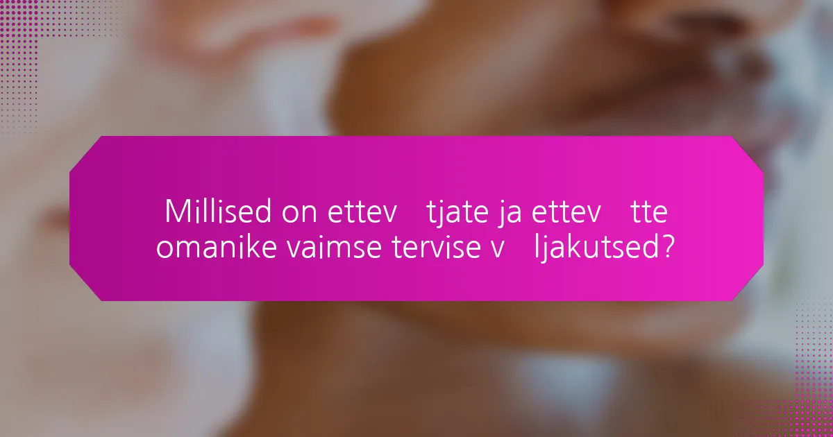 Millised on ettevõtjate ja ettevõtte omanike vaimse tervise väljakutsed?